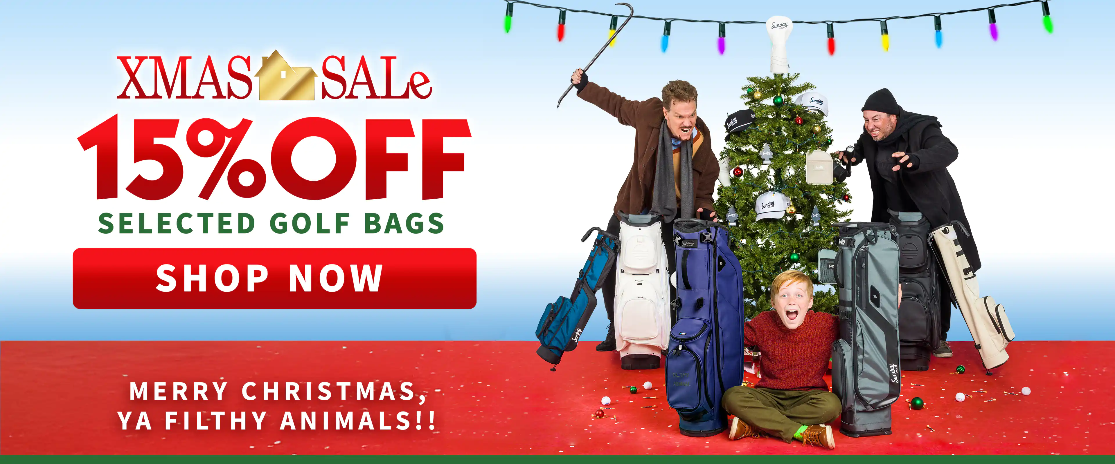 15% OFF - Merry Christmas, Ya Filthy Animals!